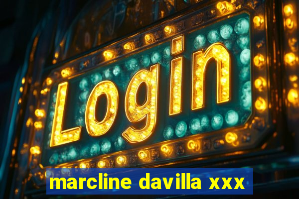 marcline davilla xxx